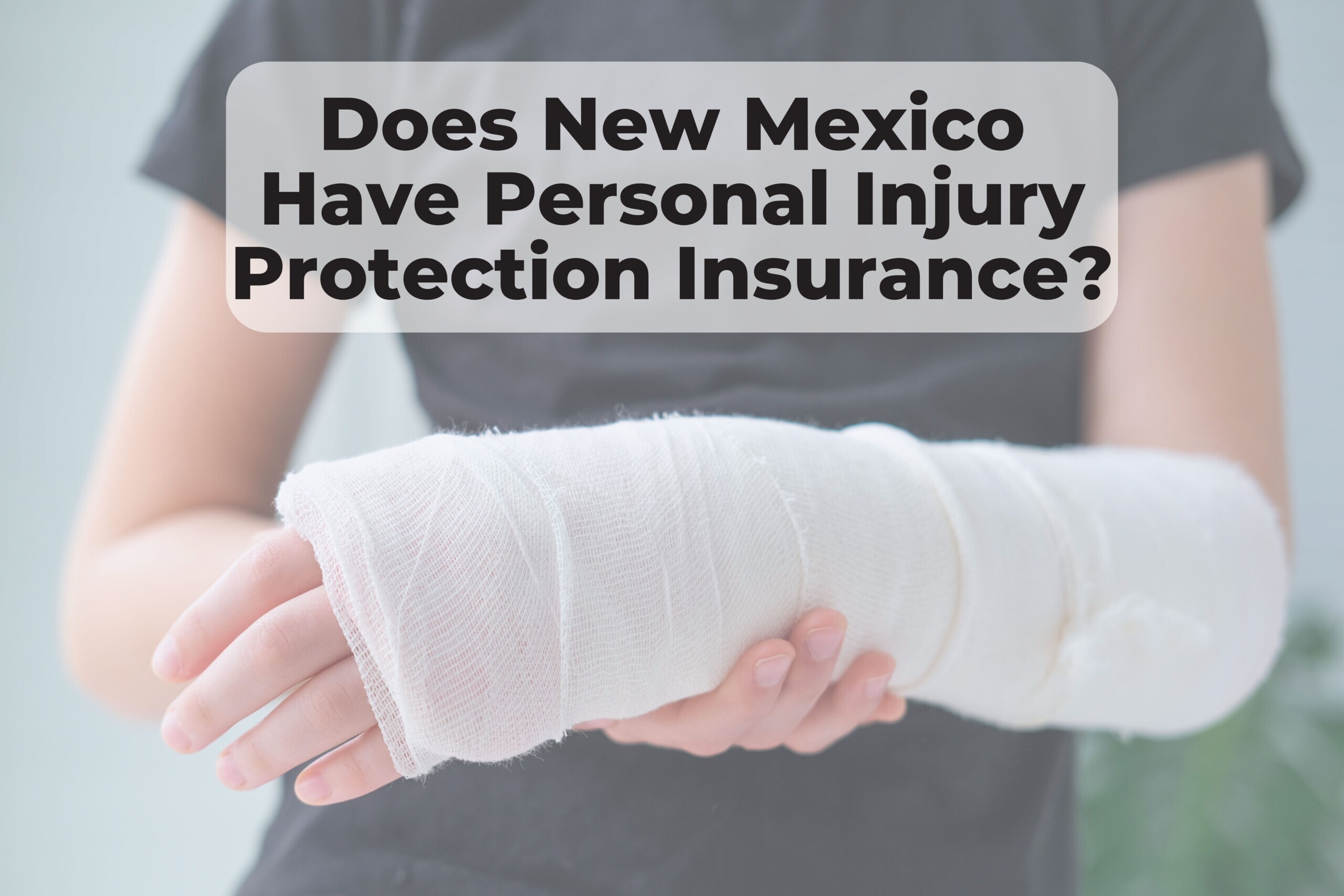 Does NM Have PI Protection Insurance (1) Personal injury protection insurance can help injury victims in their time of need, but does New Mexico offer it?