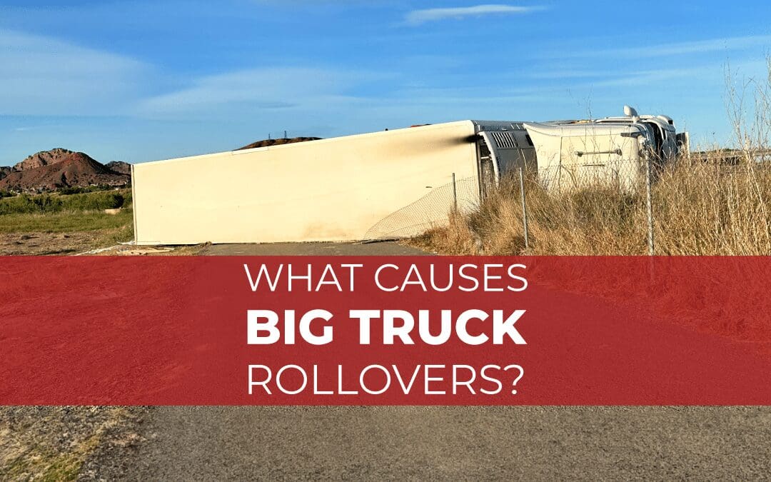 What Causes Big Trucks to Roll Over When a big truck rolls over in New Mexico, you have options. The truck accident lawyers at Ron Bell are here to help.