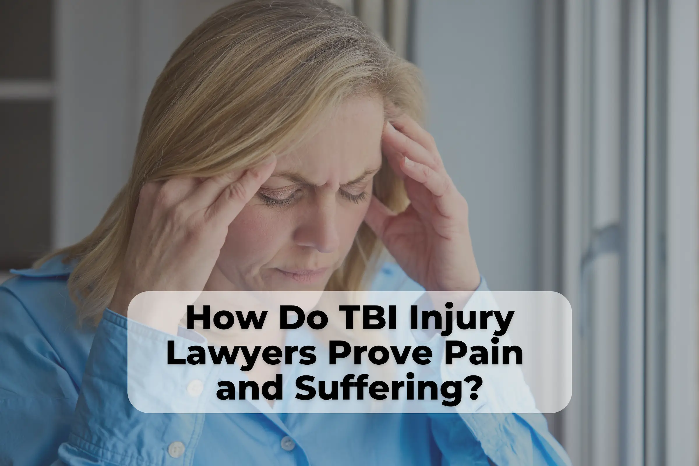 Brain injury lawyers can help collect evidence and calculate potential pain and suffering after a TBI